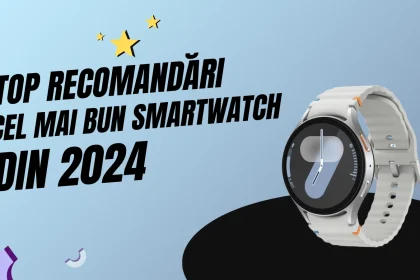 Cel mai bun smartwatch 2024