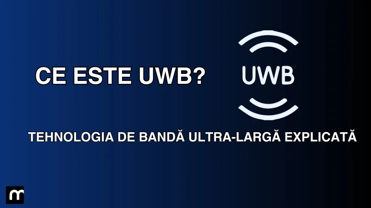 Ce este UWB?