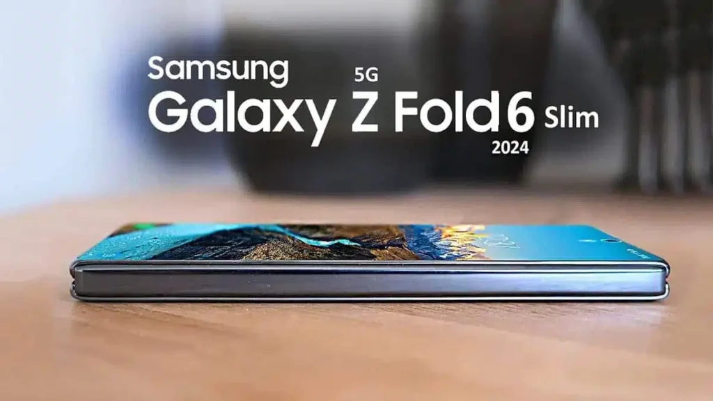 Samsung Galaxy Z Fold 6 Slim