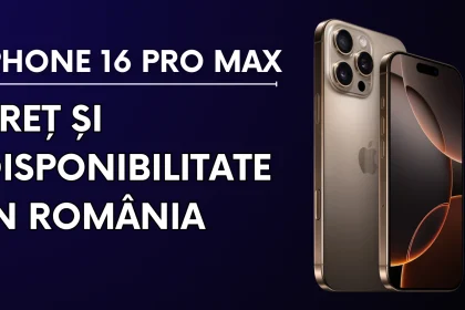 iPhone 16 Pro Max Preţ şi disponibilitate