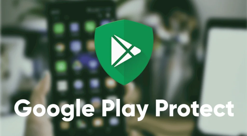 Google Play Protect