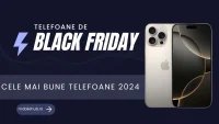 Telefoane Black Friday 2024