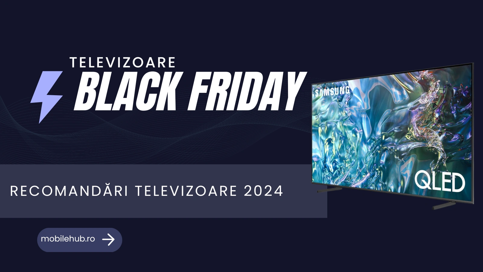 Top 5 Televizoare Recomandate de Black Friday 2024