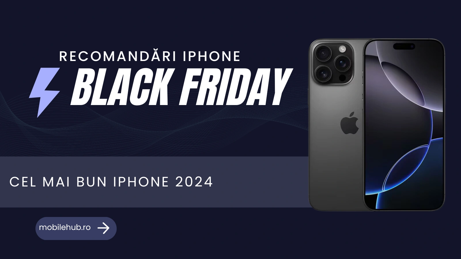 Ghid complet pentru iPhone Black Friday 2024, Cum să găsești cele mai bune oferte și reduceri