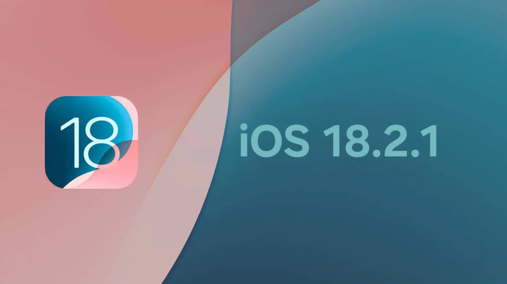 iOS 18.2.1